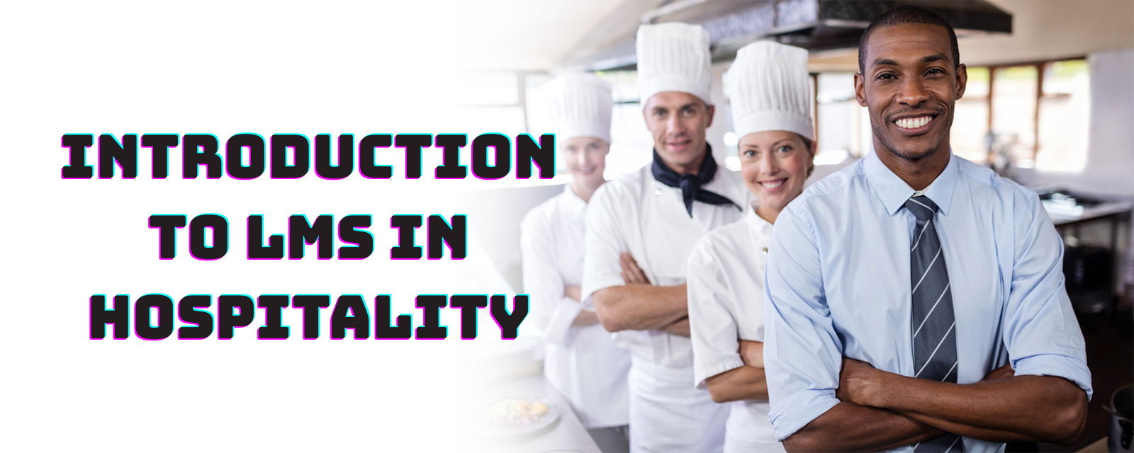 Introduction to LMS in Hospitality